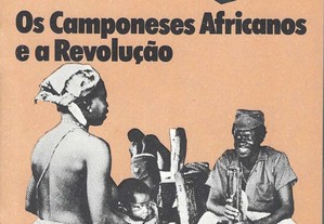 Os Camponeses Africanos e a Revolução