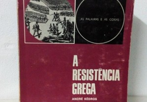 Livro " A resistência Grega " de Andre Kédros -Editorial Inova