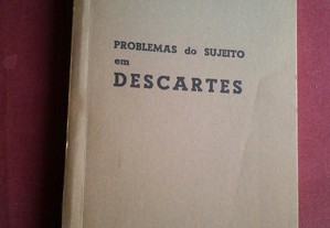 Manuel Lemos-Problemas do Sujeito Em Descartes-Coimbra-1967