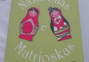 Nazarenas e matrioskas de Margarida Rebelo Pinto