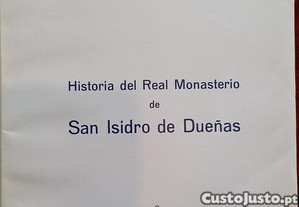 Hist�ria del Real Monasterio de San Isidro de Due�as 1969
