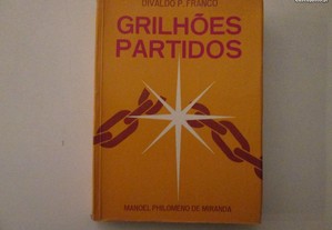 Grilhões partidos- Divaldo Pereira Franco