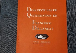 Jorge Segurado-duas Pinturas De Francisco D'ollanda-1974