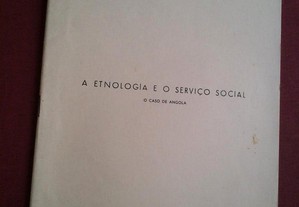 Mesquitela Lima-A Etnologia e o Serviço Social-Luanda-1966