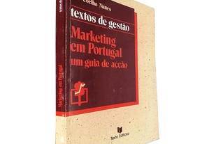 Marketing em Portugal (Um guia de acção) - João Coelho Nunes