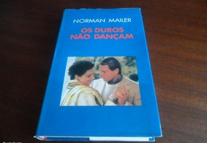 "Os Duros Não Dançam" de Norman Mailer
