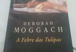A Febre das Tulipas de Deborah Moggach