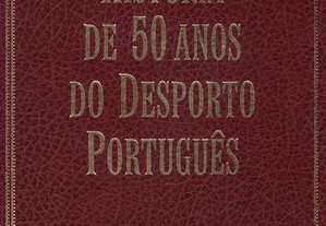 História de 50 Anos do Desporto Português