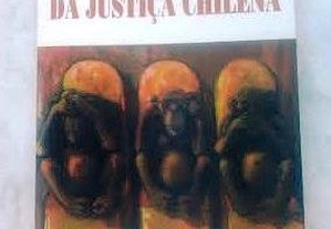 O Livro Negro da Justiça Chilena ( portes gratis )