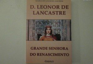 D. Leonor de Lancastre- Maria de Lourdes Amorim
