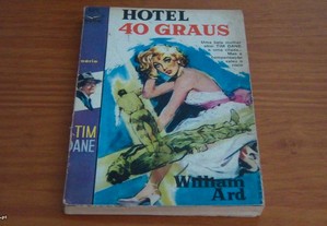 Hotel 40 Graus de William Ard