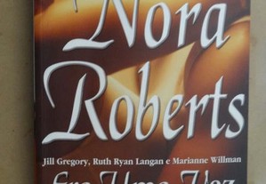 "Era Uma Vez Um Beijo" de Nora Roberts