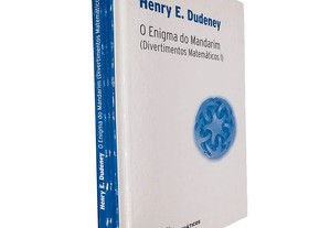 O enigma do mandarim (Divertimentos matemáticos I) - Henry E. Dudeney