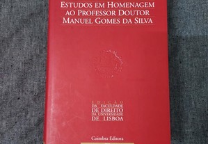 Estudos Em Homenagem Ao Prof. Dr. Manuel Gomes Da Silva-2001