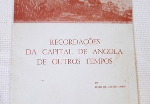 Recordações da capital de Angola de outros tempos