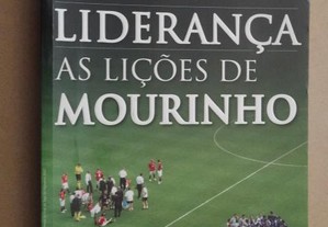 "Liderança - As Lições de José Mourinho" de Luís Lourenço e Fernando Ilharco - 1ª Edição