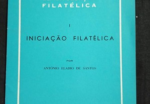 Iniciação Filatélica - António Eládio de Santos