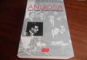 "Angola - Anatomia de Uma Tragédia" de General Silva Cardoso - 3ª Edição de 2001