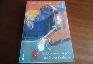"Júlio Pomar. Depois do Novo Realismo" de Alexandre Pomar - 1ª Edição de 2023