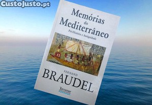 Livro: Memória sdo Mediterrâneo - Pré-História e Antiguidade, de Fernand Braudel