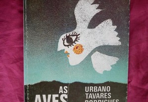 As Aves da Madrugada. Urbano Tavares Rodrigues. 4ª Edição