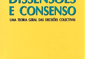 Dissensões e Consenso Uma Teoria Geral das...