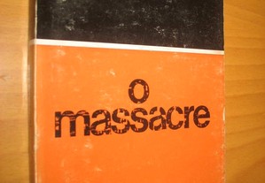 O massacre - Faure de Rosa (1ª. edi.)