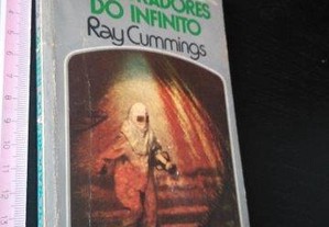 Exploradores do infinito - Ray Cummings