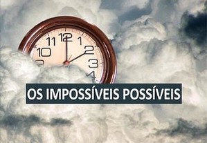 NOVO Os Impossíveis Possíveis de Vasco Farinha