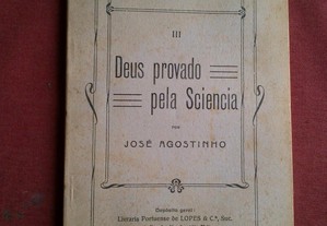 José Agostinho-Deus Provado Pela Ciência-Porto-1912