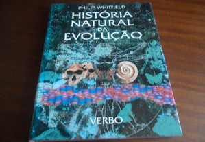 "História Natural da Evolução" de Philipe Whitfield - 1ª Edição de 1994