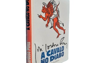 A cavalo no diabo - José Cardoso Pires