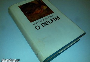 O Delfim (José Cardoso Pires) 4ª Edição 1971 livro