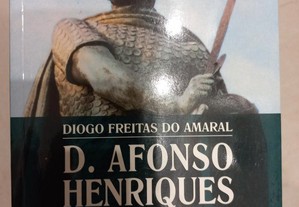 D. Afonso Henriques Biografia, Diogo Freitas do Amaral