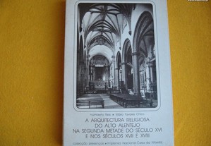 A Arquitectura Religiosa do Alto Alentejo - 1983