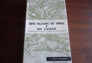 "Sete Palmos De Terra E Um Caixão"-Josué de Castro