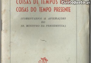 Cunha Leal - Coisas de tempos idos Coisas do tempo presente - Portes Grátis