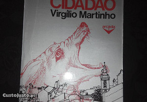 Virgílio Martinho - O grande Cidadão