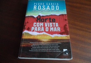 "Morte com Vista para o Mar" de Pedro Garcia Rosado - 1ª Edição de 2013