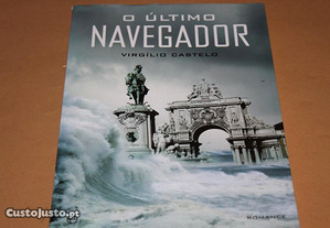 "O Ùltimo Navegador" de Virgílio Castelo