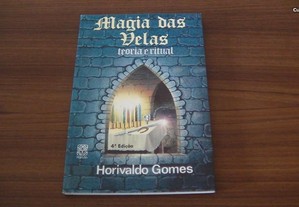 Magia das Velas Teoria e ritual de Horivaldo Gomes