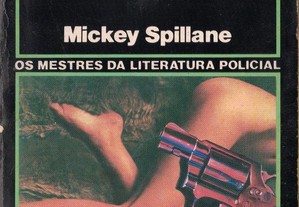 O Bastardo de Mickey Spillane