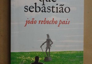 "Dizem que Sebastião" de João Rebocho Pais