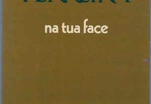 Vergílio Ferreira - Na Tua Face (1.ª ed./1993)