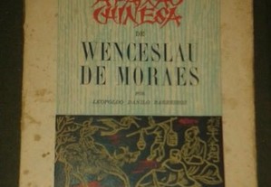 A paixão chinesa de Wenceslau de Moraes, de Leopoldo Danilo Barreiros.