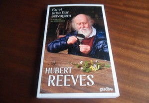 "Eu Vi uma Flor Selvagem" - O Herbário do Astrofísico de Hubert Reeves - 1ª Edição de 2023