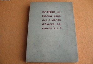 Roteiro da Ribeira Lima, Que o Conde de Aurora escreveu - 1996