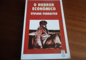 "O Horror Económico" de Viviane Forrester - 1ª Edição de 1997