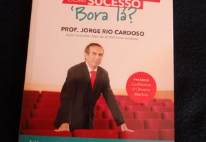 Livro "Do Secundário à Universidade com Sucesso, Bora Lá?" de Jorge Rio Cardoso