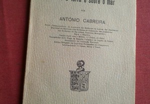 António Cabreira-Vasco da Gama Sobre a Terra e o Mar-1924